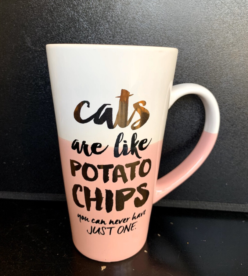 Coffee Mug-Cats Are Like Potato Chips