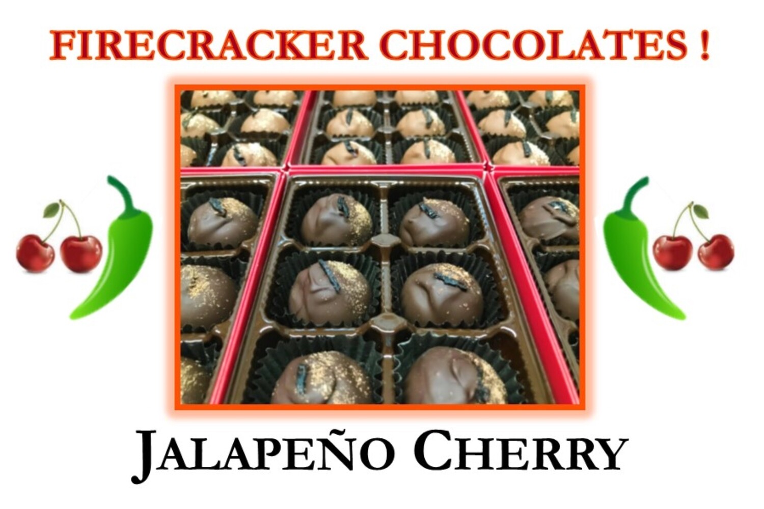 Jalapeño Cherry Firecracker Chocolates