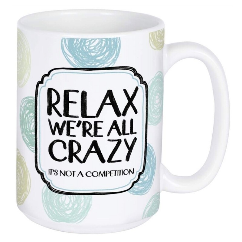 Carson Mug | Relax We&#39;re All Crazy