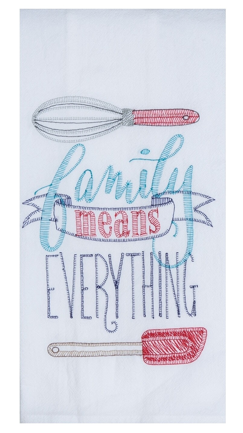 Kay Dee Designs Embroidered Flour Sack Towel | Family Means Everything