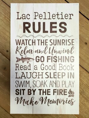 "Lac Pelletier Rules" Pallet Board Sign