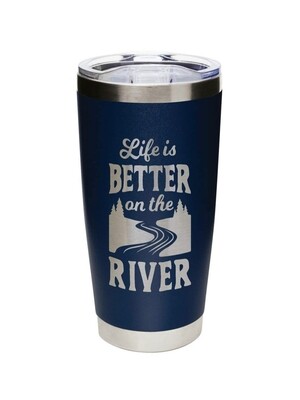 Carson 20oz Stainless Steel Tumbler - Life is Better on the River