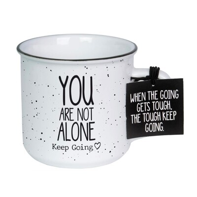 Keep Going Mug - You Are Not Alone