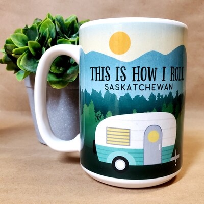 Carson Mug | This Is How I Roll - Saskatchewan