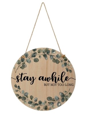 Carson Hanging Sign - Stay Awhile