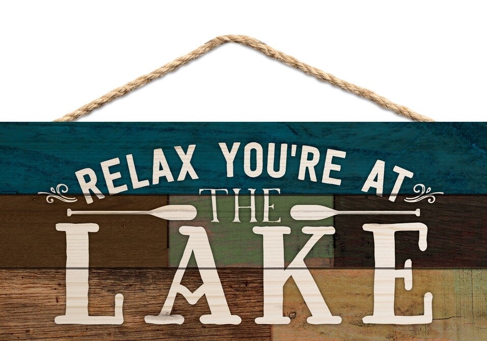 P.G. Dunn Small String Sign - Relax You're At The Lake