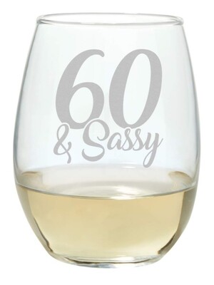 Carson Stemless Wine Glass - 60 & Sassy