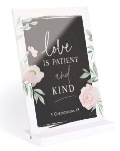 P.G. Dunn Glossy Acrylic Sign - Love Is Patient
