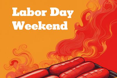 Labor Day Weekend!