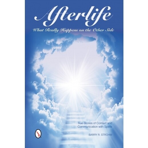 Afterlife: What Really Happens on the Other Side