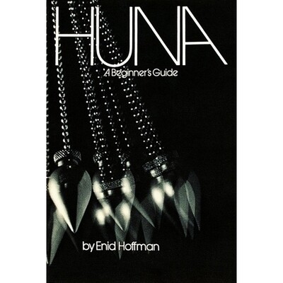 Huna a Beginners Guide