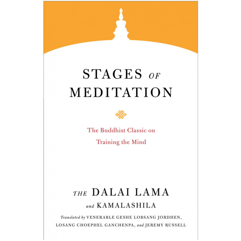 Stages of Meditation: The Buddhist Classic on Training