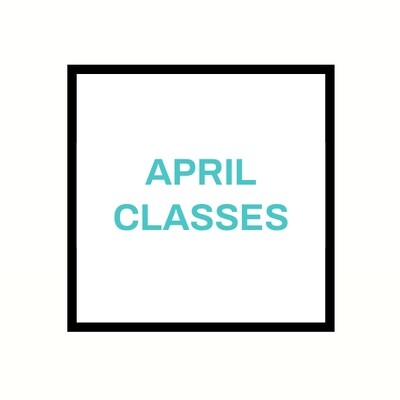 April Classes