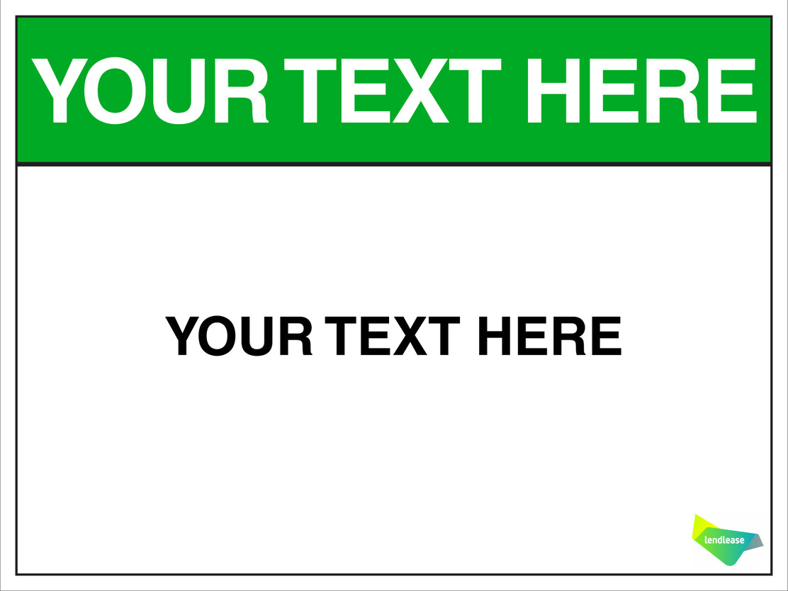Generic Safety - Custom Message - 18&quot;x24&quot; Coroplast