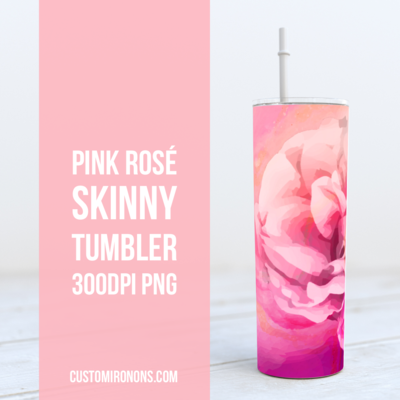 Pink Rose -  20oz Skinny TUMBLER PNG Sublimation