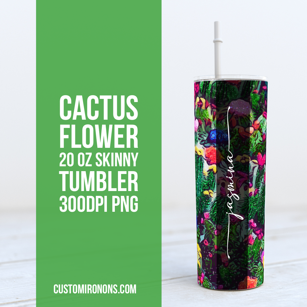 Cactus Flowers - 20oz Skinny TUMBLER PNG Sublimation