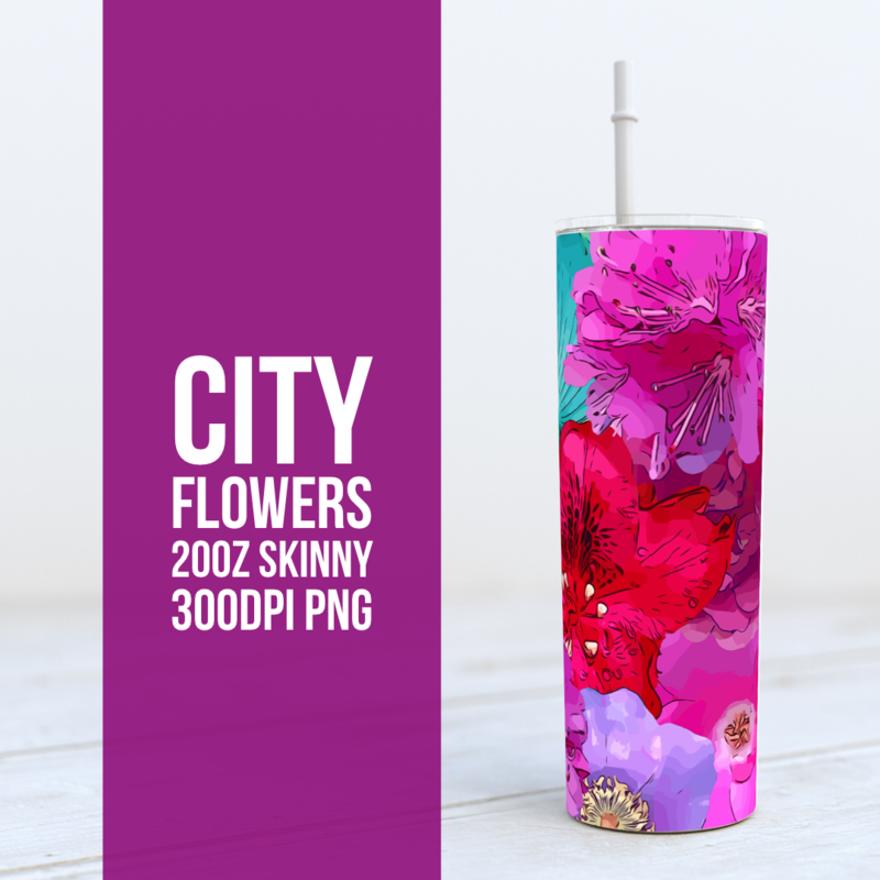 City Flowers 20oz Skinny TUMBLER PNG Sublimation