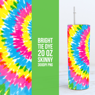 Bright Tie Dye -  20oz Skinny TUMBLER PNG Sublimation