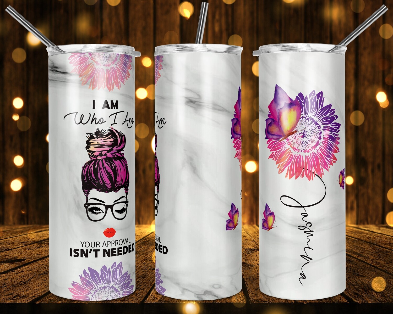 I am Who I am Your Approval Isn't Needed  - 20oz & 30oz Skinny TUMBLER PNG Sublimation