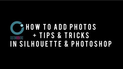 Silhouette + PhotoShop  How to Add Photos + TIPS & Tricks!