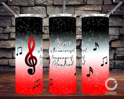 Music is the universal language of Mankind 20oz Tumbler