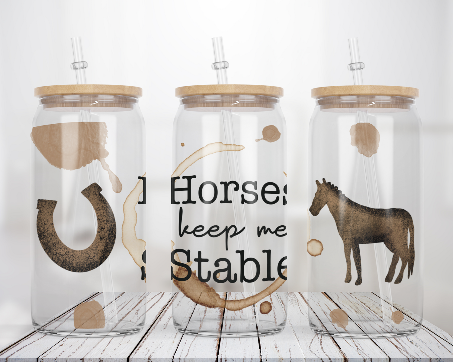 Horses Keep Me Stable -  Glass Can
