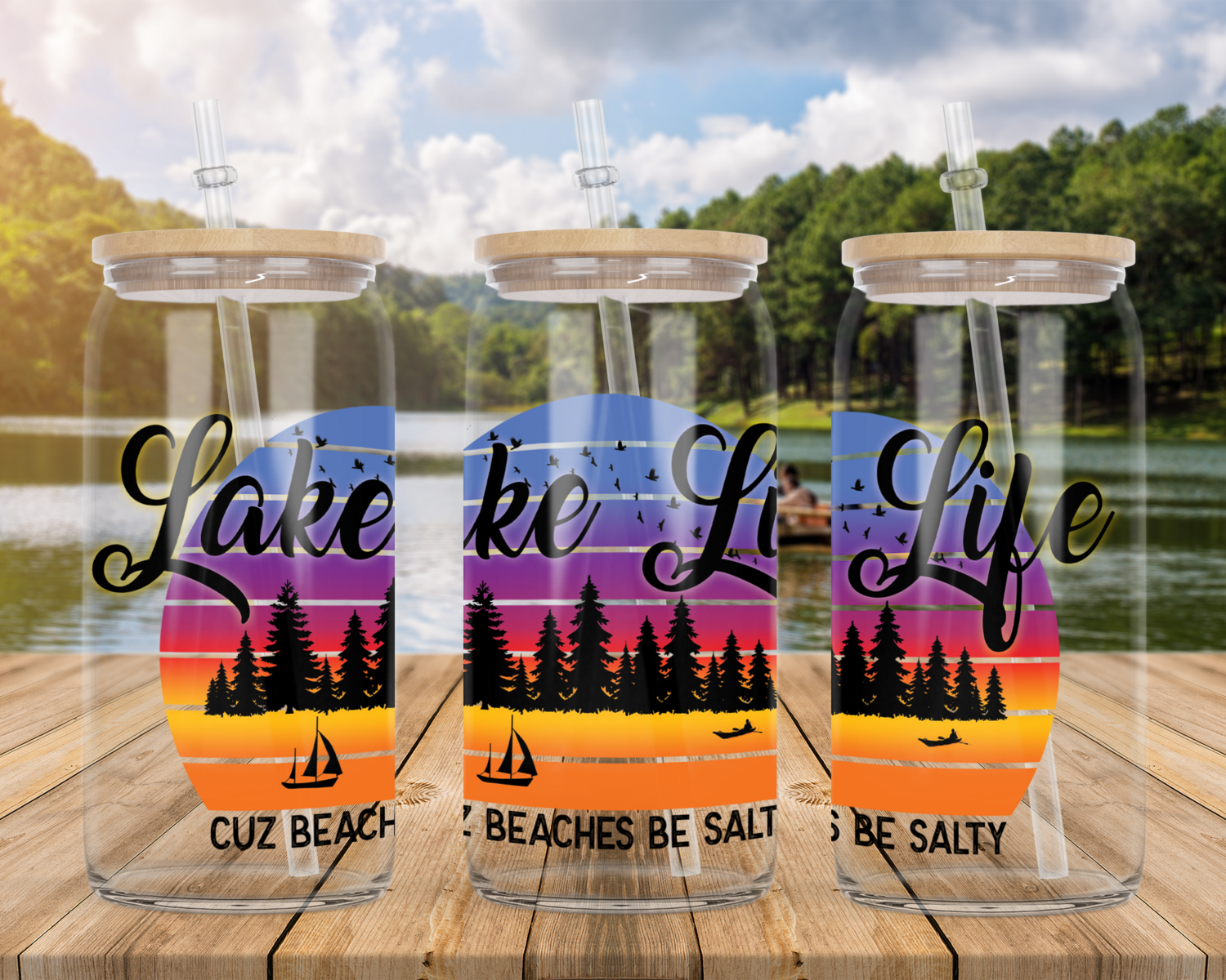 Lake Life Cuz Beaches be salty Trees  -  Glass Can