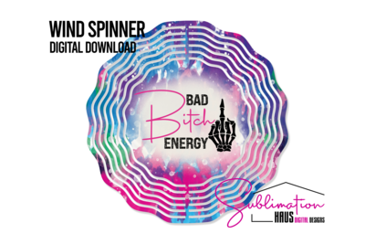 Wind Spinner - Bad Bitch