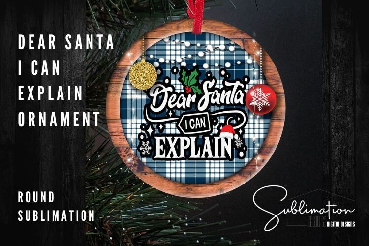 Circle Sassy Ornament - Dear Santa