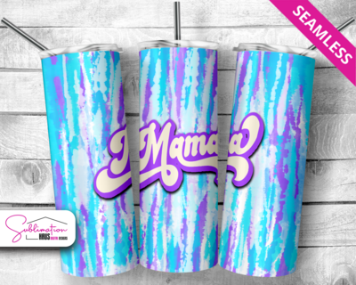 Mama Tie Dye -  20oz Tumbler Design