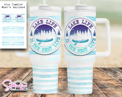 Lake life is the best life - 40oz Tumbler Design