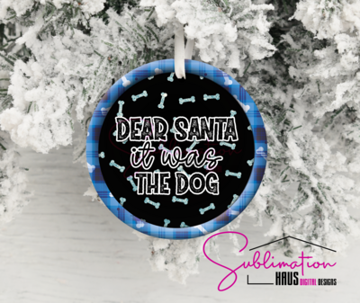 Dear Santa the Dog did it - Round Ornament Blue