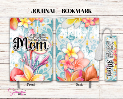 You are a GREAT MOM - Journal + Bookmark - Plumeria Blue