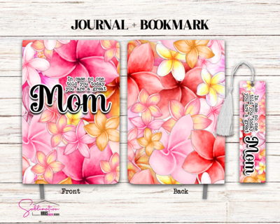 You are a GREAT MOM = Journal + Bookmark - Plumeria