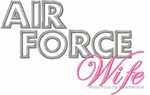 Air Force Wife Machine Applique Embroidery Design, Multiple Sizes, including 4 inch