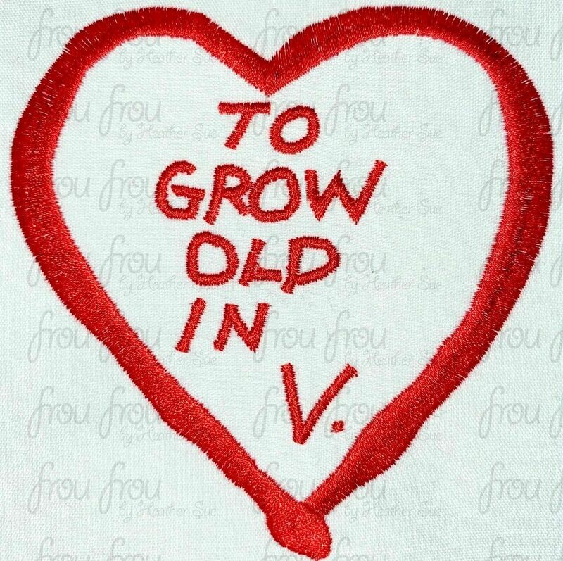 To Grow Old In V  Heart Superhero Machine Applique and Filled Embroidery Designs, multiple sizes including 1"-16"