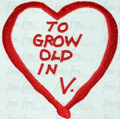 To Grow Old In V Heart Superhero Machine Applique and Filled Embroidery Designs, multiple sizes including 1