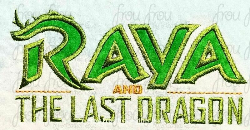 Rayuh and The Last Dragon Wording Machine Applique and filled Embroidery Design 4"-16"