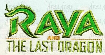 Rayuh and The Last Dragon Wording Machine Applique and filled Embroidery Design 4