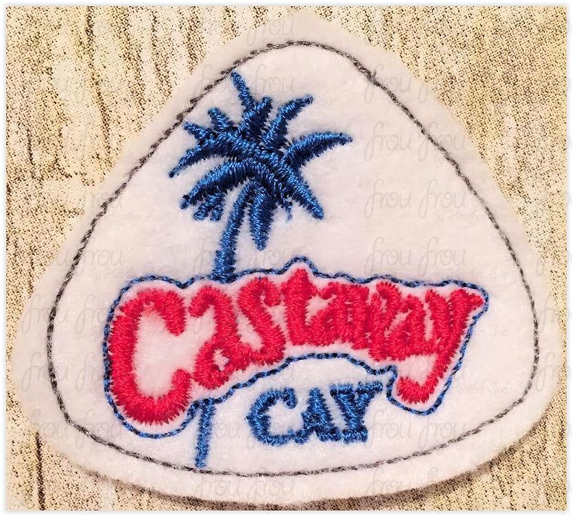 Clippie Cast Away Cay Dis Cruise Line Machine Embroidery In The Hoop Project 1.5&quot;-4&quot; and SORTED into multiples