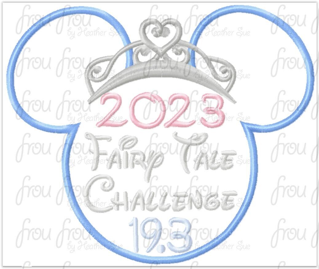Fairy Tale Challenge 19.3 Miles 2023 Miss Mouse Princess Crown Tiara Running Machine Applique Embroidery Design 4x4, 5x7, and 6x10