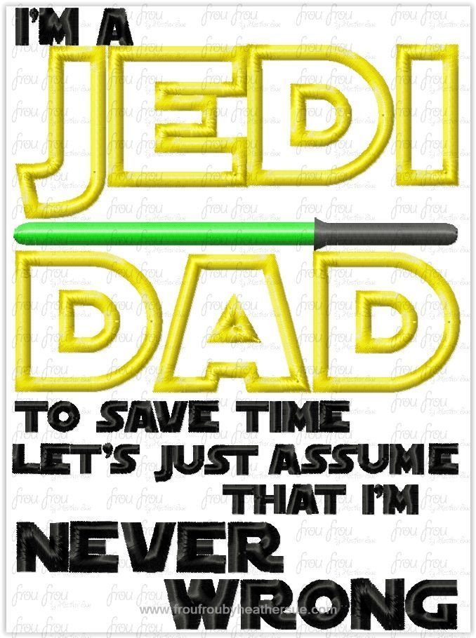 Jed Dad Space Wars Wording Machine Applique Embroidery Design Multiple Sizes, including 4&quot;
