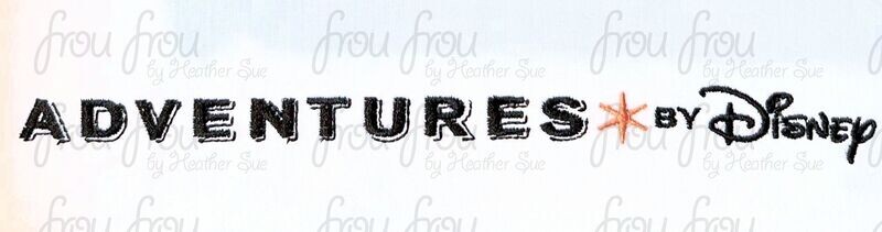 Adventures by Dis Wording,  Machine Embroidery Design, two versions 3"-16"