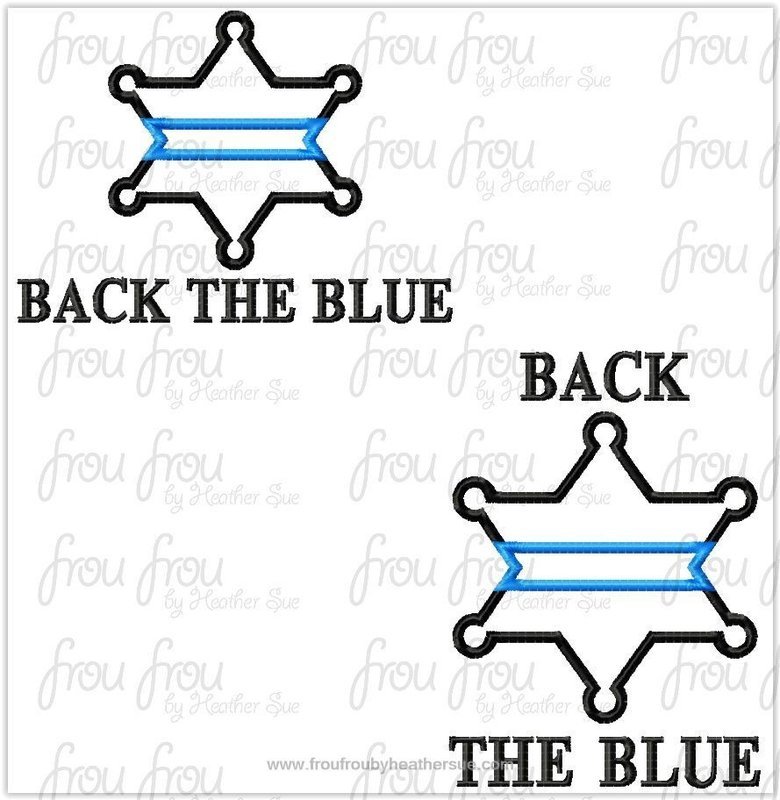 Back the Blue Star Police Badge With Thin Blue Line TWO VERSIONS Machine Applique and filled Embroidery Design, Multiple Sizes, including 3"-16"