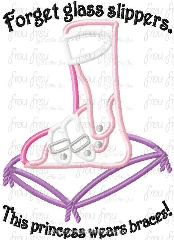 Forget glass slippers.  This Princess wears braces!  Machine Applique Embroidery Design, multiple sizes including 4 inch