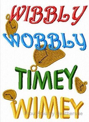Wibbly Wobbly Timey Wimey Wording Who Machine Applique Embroidery Design Multiple Sizes