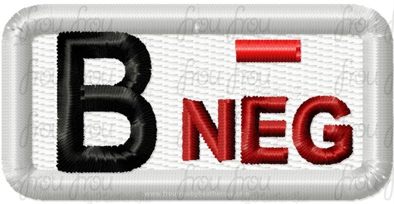 B Negative Blood Type Patch Applique  Machine Embroidery In The Hoop Project 1.5, 2, 3, 4, and 5 inch