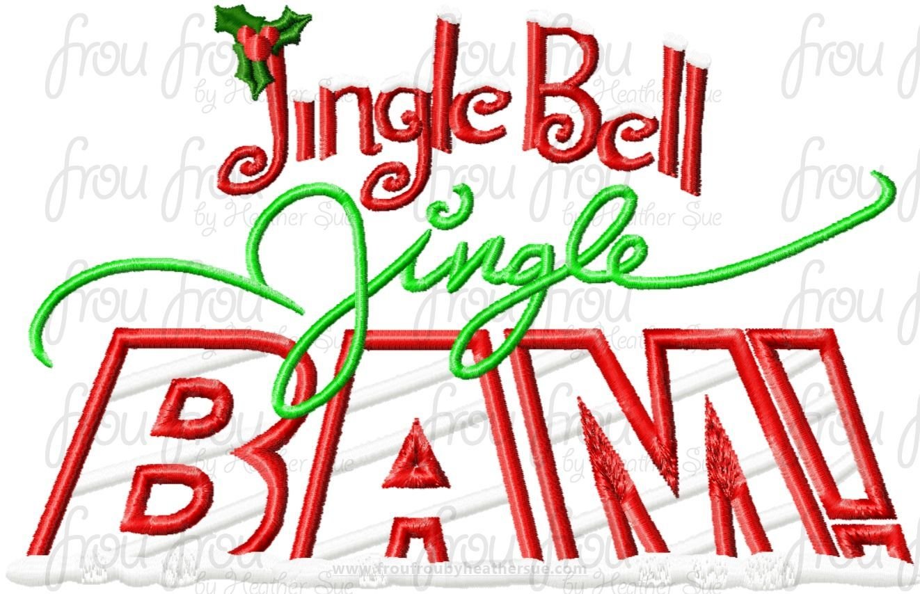 Jingle Bell Jingle Bam Party Prepping Land Christmas Santa Machine Embroidery Applique Designs Multiple Sizes- including 4&quot;-16&quot;
