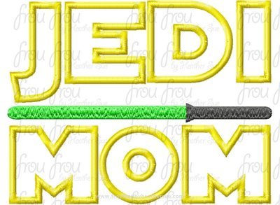 Jed Mom Space Wars Without extra Wording Machine Applique Embroidery Design Multiple Sizes, including 4