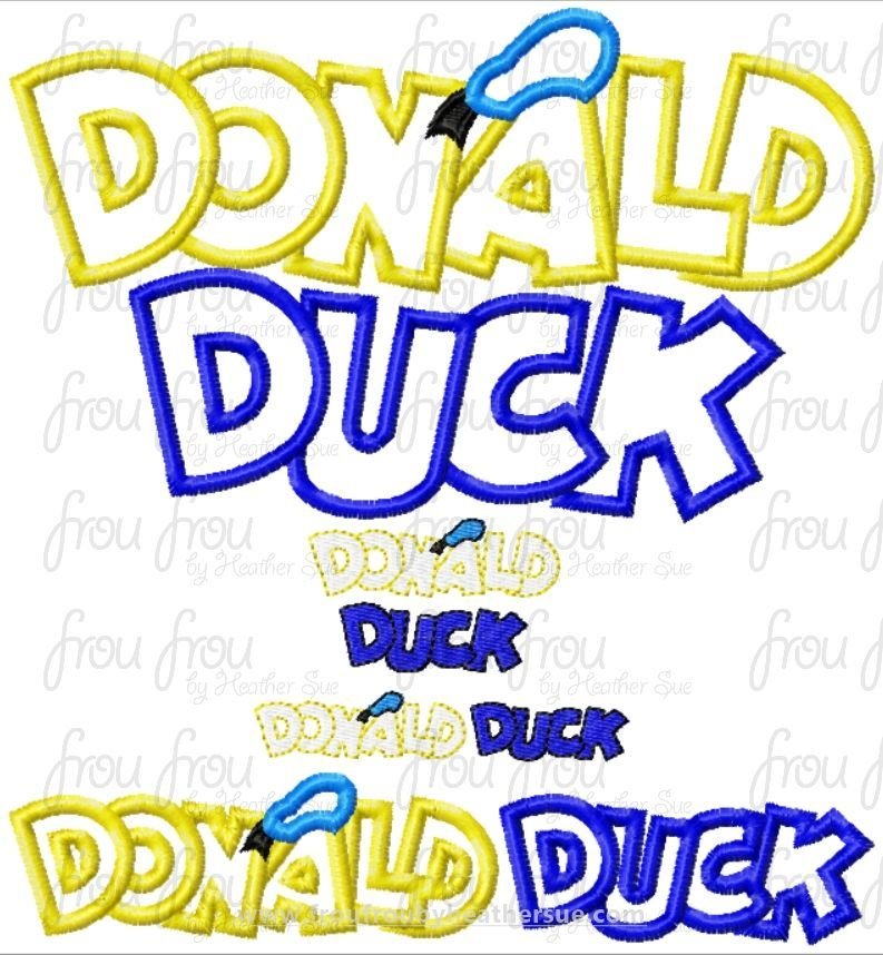 Don Duck Wording  TWO Versions Machine Applique Embroidery Design, multiple sizes 1&quot;-16&quot;